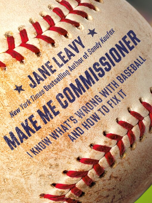 Title details for Make Me Commissioner by Jane Leavy - Wait list